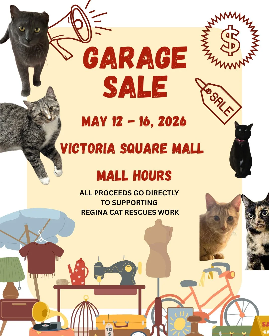 📣 SALE STARTS TOMORROW! 🐾⁠
⁠
Regina Cat Rescue is delighted to share our community Garage Sale is coming back in 2026! ⁠
⁠
When: May 12 - 16, 2026⁠
Where: Victoria Square Mall ⁠
Time: ⁠
May 12th 9:30-6⁠
May 13th 9:30-8⁠
May 14th 9:30-8⁠
May 15th 9: