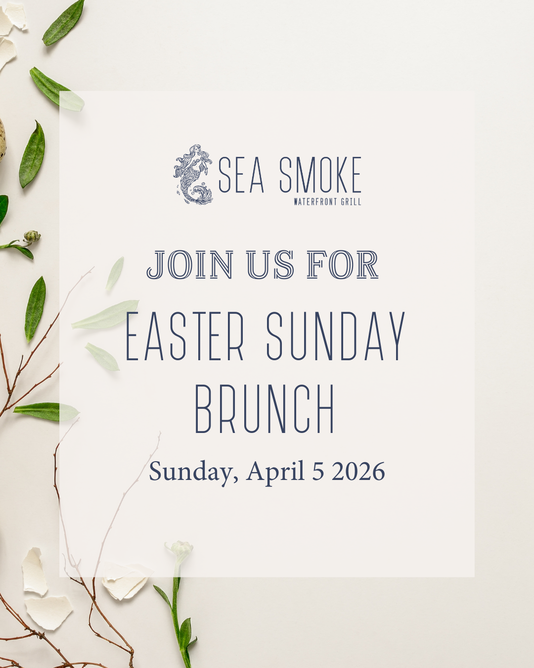Sea Smoke Easter Brunch