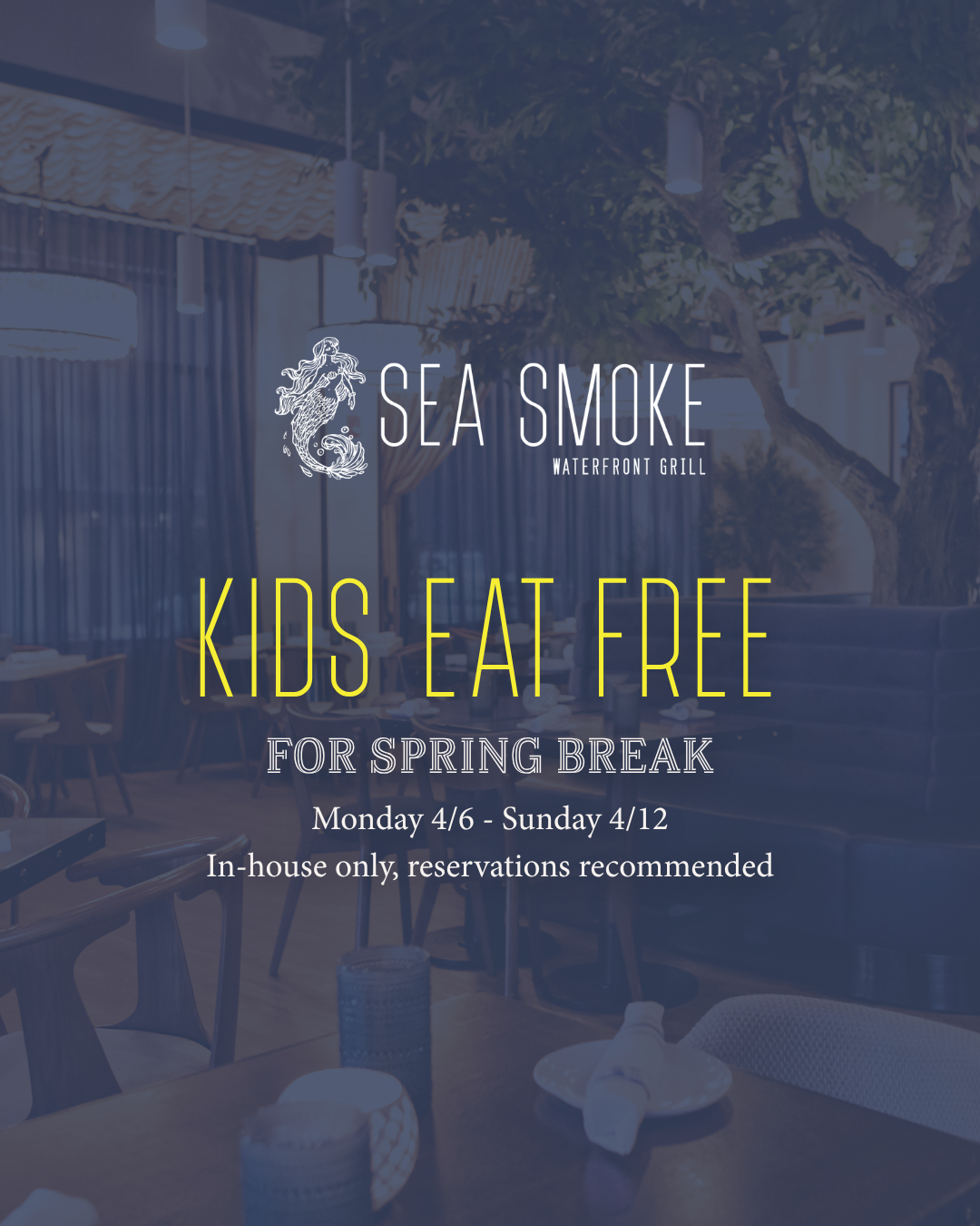 Kids Eat Free at Sea Smoke