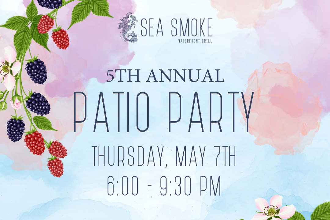 Sea Smoke Patio Party