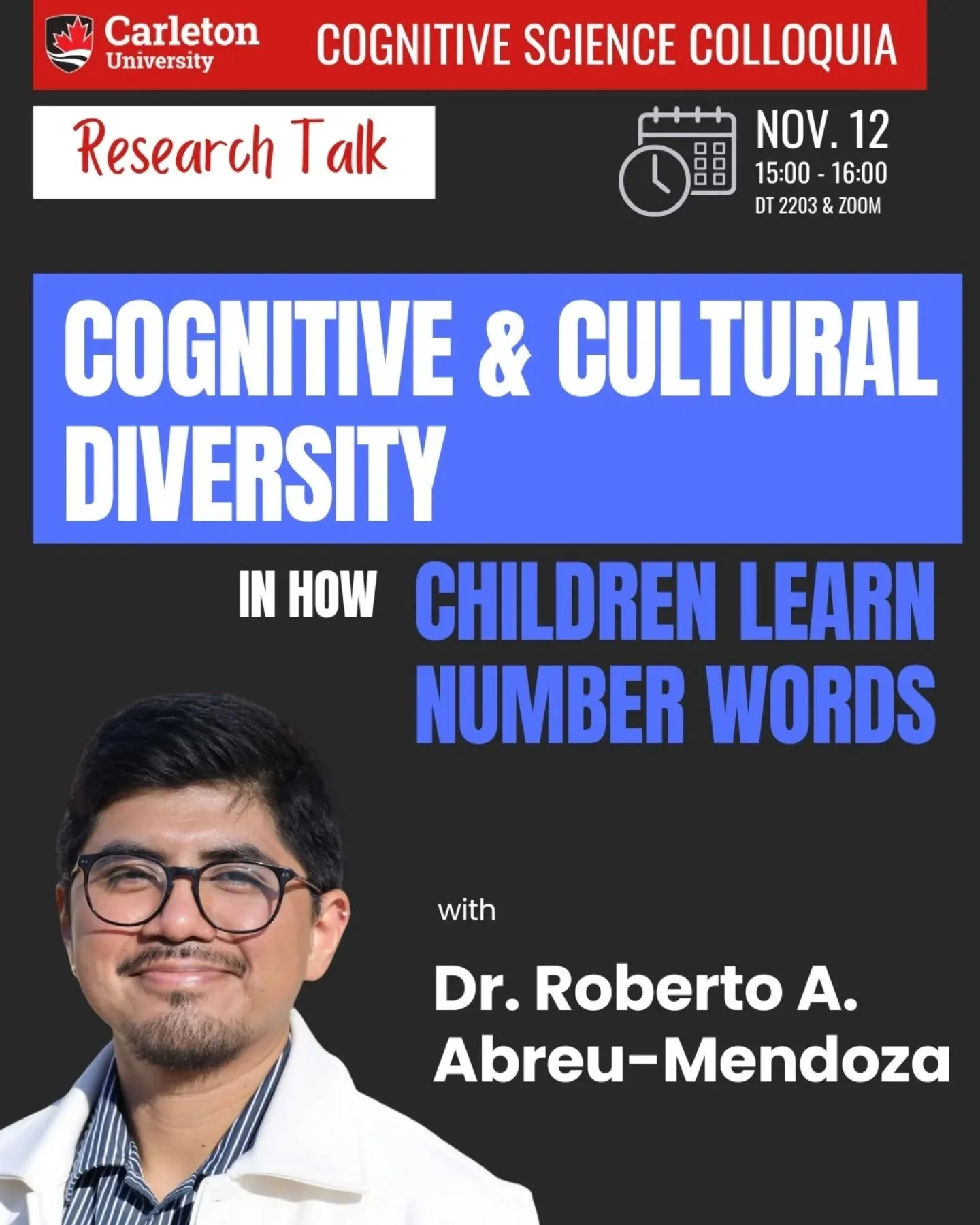 Join us on Wednesday, November 12, 15:00-16:00EST to learn about Cognitive and Cultural Diversity in how Children Learn Number Words with Dr. Roberto A. Abreu Mendoza.

Speaker will be on Zoom (linktree in bio)
Attendees can join on Zoom or in person