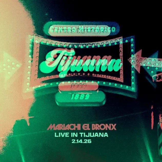 Mariachi El Bronx : "Live in Tijuana" (Mixer)