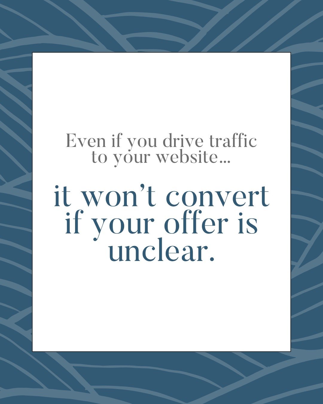 If your website isn't converting, adding more traffic won't magically fix it.
It will only expose the gaps faster.

More eyeballs don't solve:
❌ vague messaging
❌ unclear offer
❌ confusing layout
❌ weak CTA
❌ lack of proof
❌ too many options
❌ not en