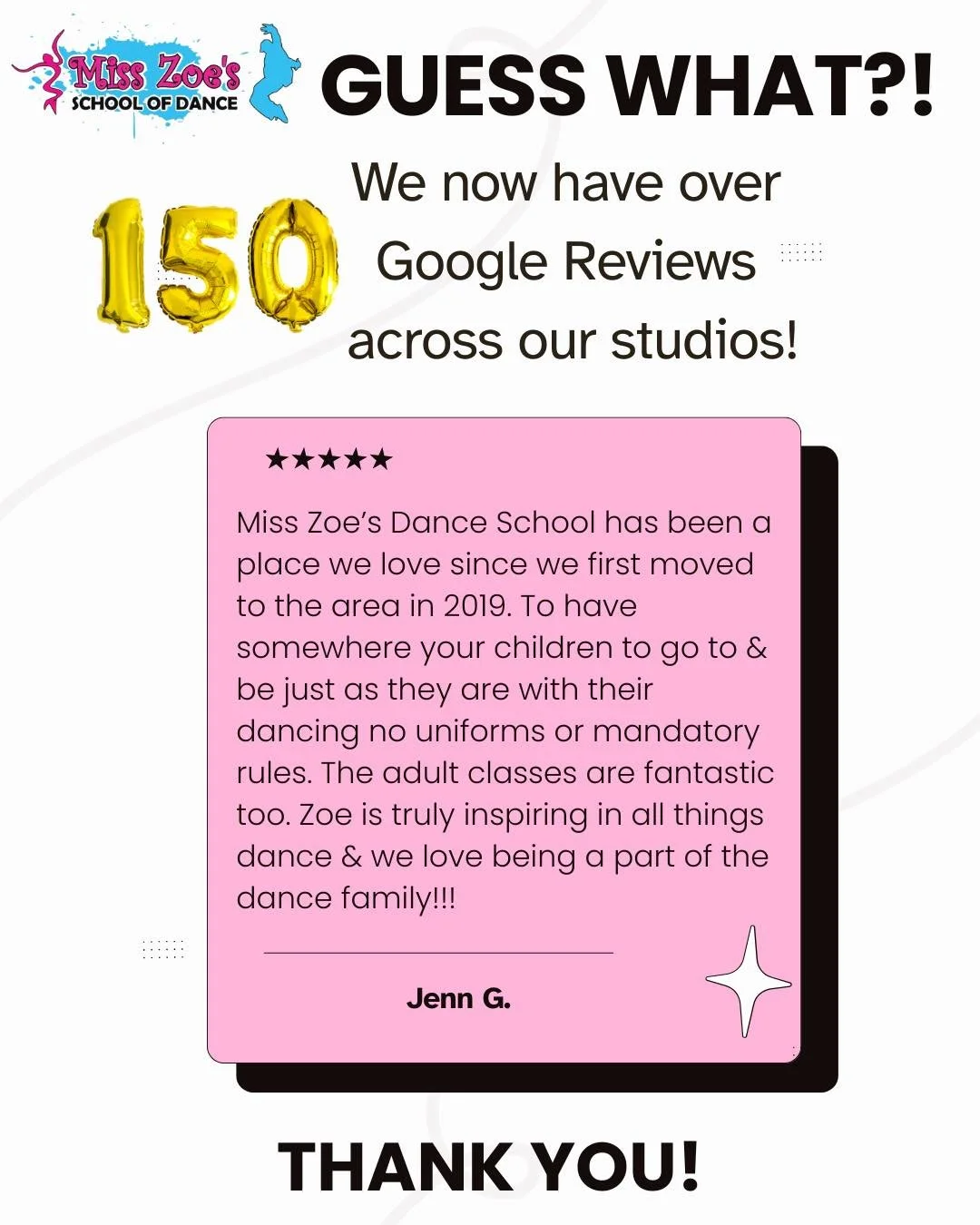 💖 150+ Google Reviews &ndash; thank you! 💖

We&rsquo;re so grateful to everyone who&rsquo;s shared their experience at Miss Zoe&rsquo;s &mdash; your reviews mean the world! It&rsquo;s amazing to hear how our fun, non-competitive classes have made a