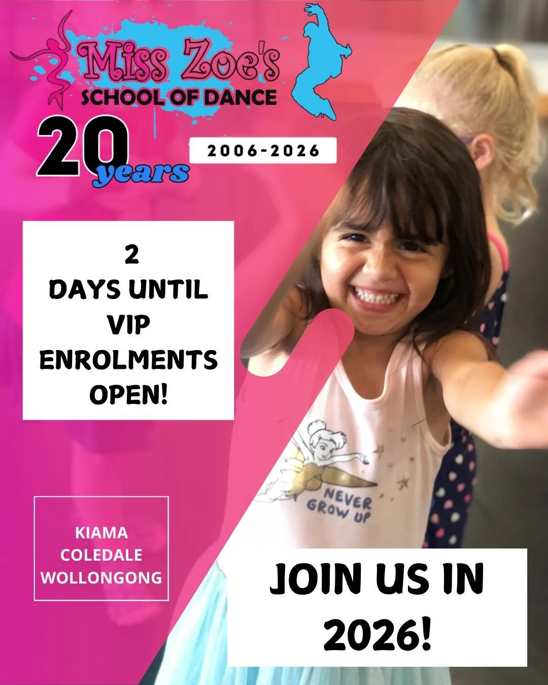 🌟 2026 VIP Enrolments Open in 2 Days!🌟

Miss Zoe&rsquo;s School of Dance is turning 20 years strong
in 2026 &ndash; and YOU can be part of the celebration!

Parents describe us as &ldquo;warm and encouraging,
welcoming and accommodating &mdash; a t