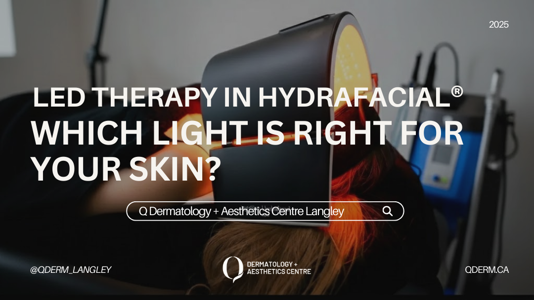 LED Therapy in Hydrafacial: Which Light Is Right for Your Skin?
