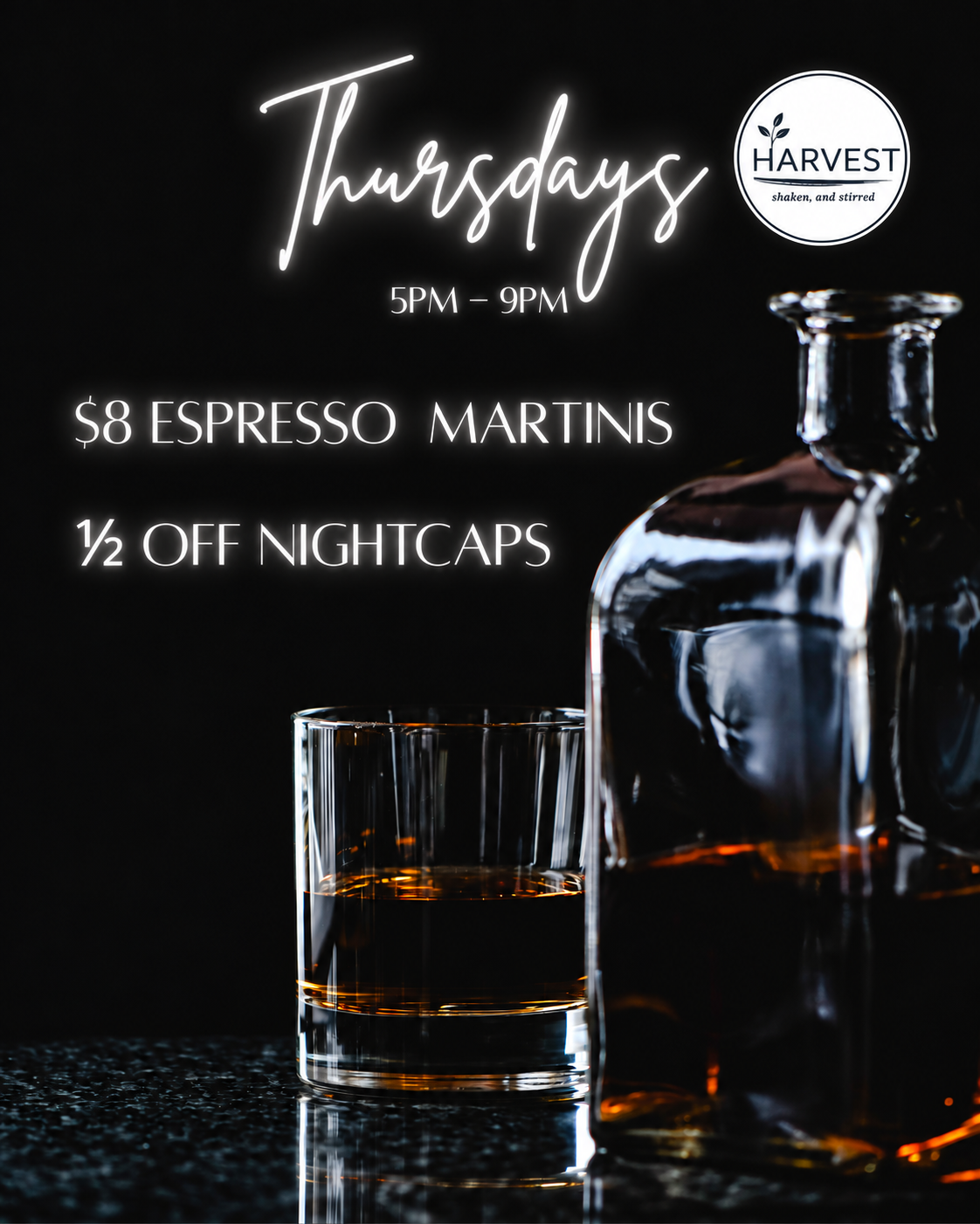 Thursday night specials, 6 to 9 PM, $8 espresso martinis and half off nightcaps at Harvest restaurant in Medina, NY