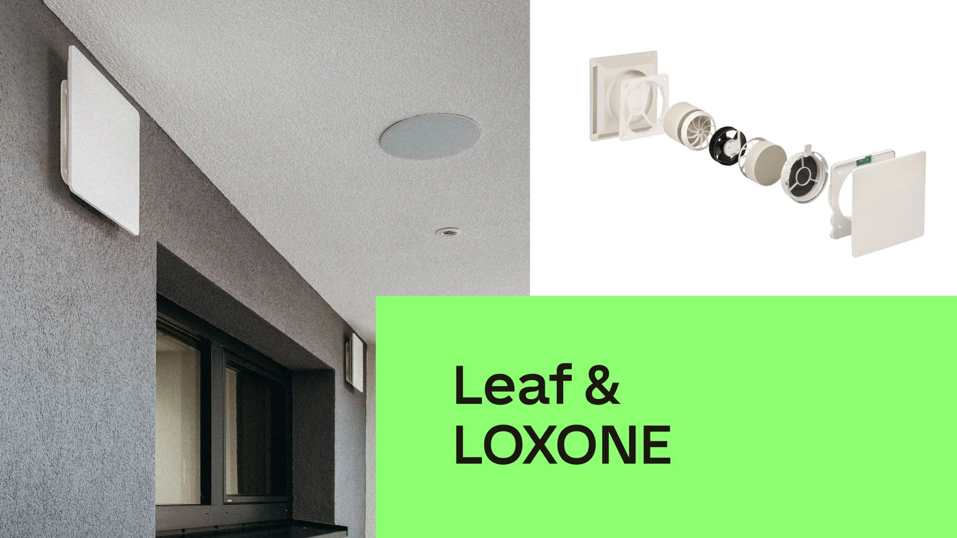 Leaf și LOXONE: Control simplu al ventilației
