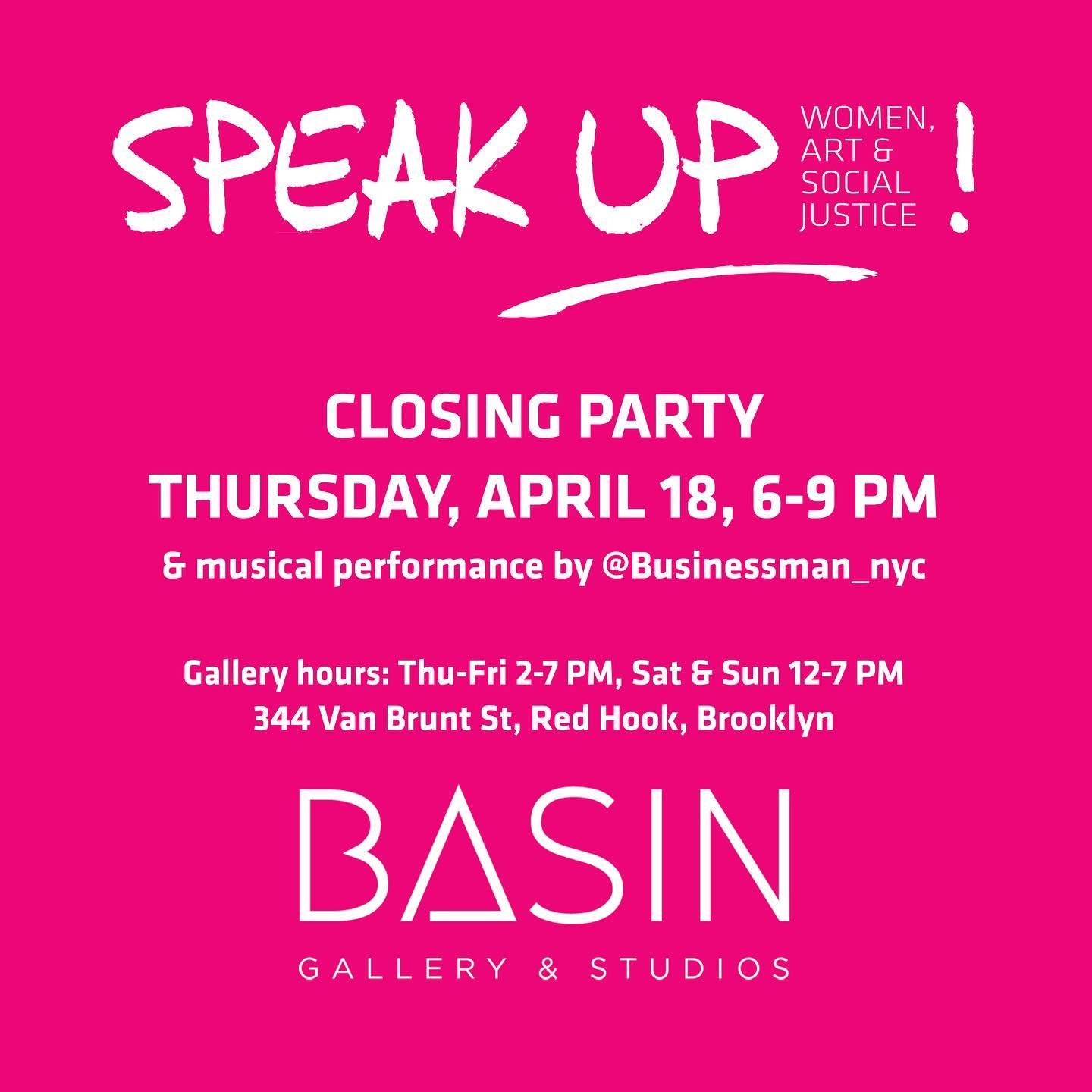 🥂🎉Closing party SPEAK UP! Women, Art &amp; Social Justice. this Thursday, April 18, 6-9 pm, curated by artist/curator&nbsp;@valerilarko, @bronxnettv with&nbsp;@dainahiggins_studio, @rodzcalero,&nbsp; @arlenerush&nbsp;@aircocaravan at @basin_gallery
