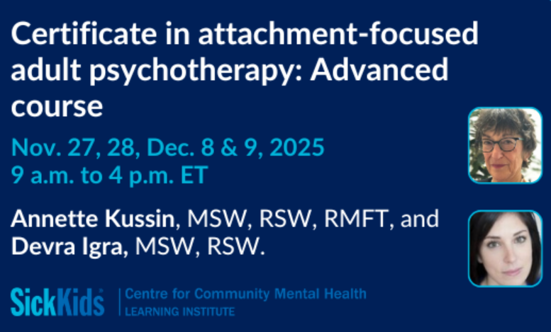 Certificate in attachment-focused adult psychotherapy: Advanced course