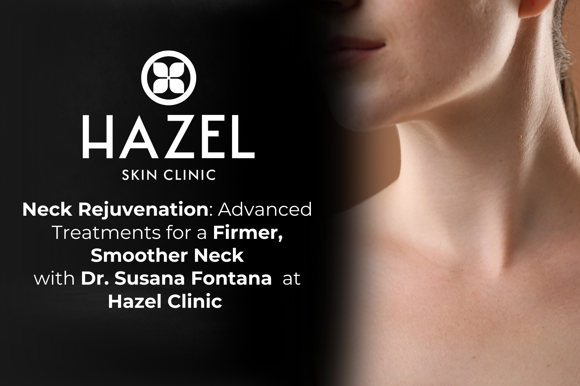 Neck Rejuvenation: Advanced Treatments for a Firmer, Smoother Neck