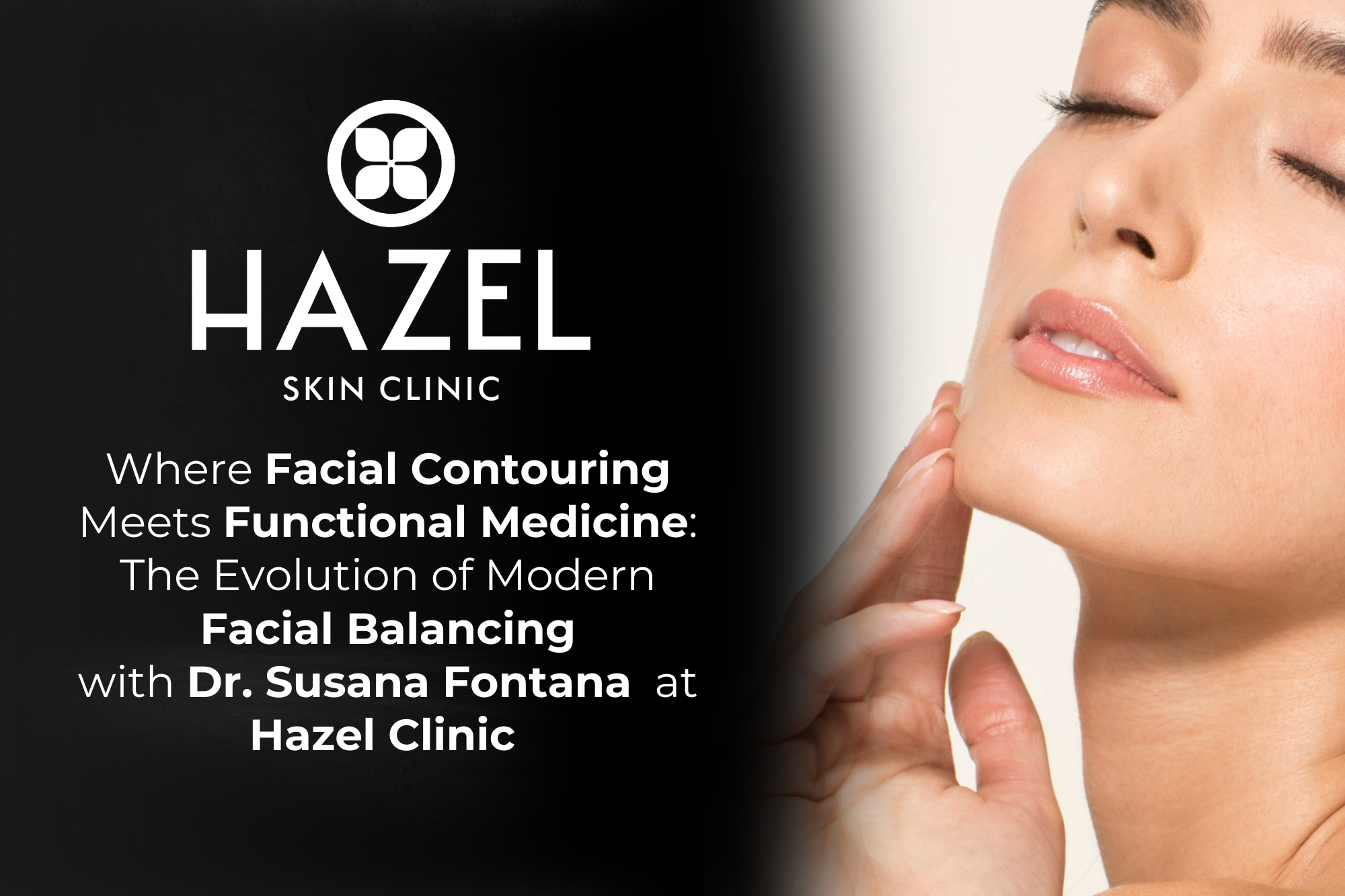 Where Facial Contouring Meets Functional Medicine: The Evolution of Modern Facial Balancing