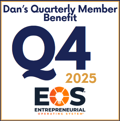 Dan’s Q4 Member Benefit: Organizational Checkup