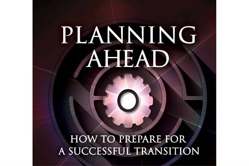 Book cover titled "Planning Ahead" with a subtitle "How to Prepare for a Successful Transition" and a gear graphic in the background.