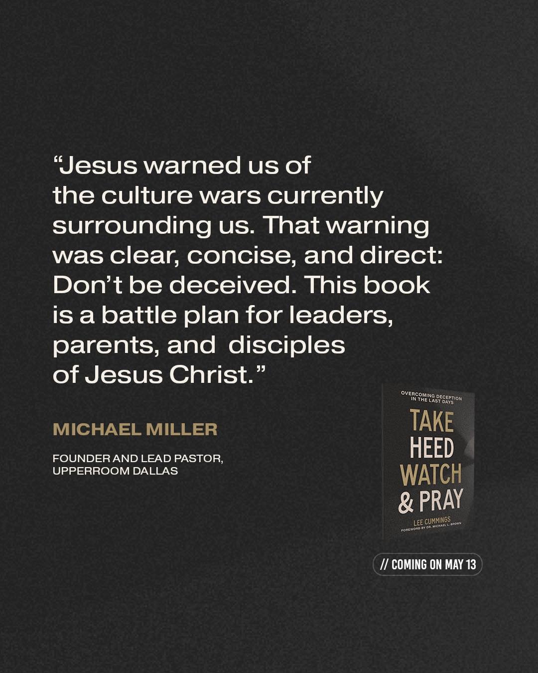 As you dive into Take Heed, Watch &amp; Pray, my prayer is for you to uncover the enemy&rsquo;s tactics, stay vigilant, and for you, your family, and your church to stand firm until the end.

AVAILABLE EVERYWHERE MONDAY!