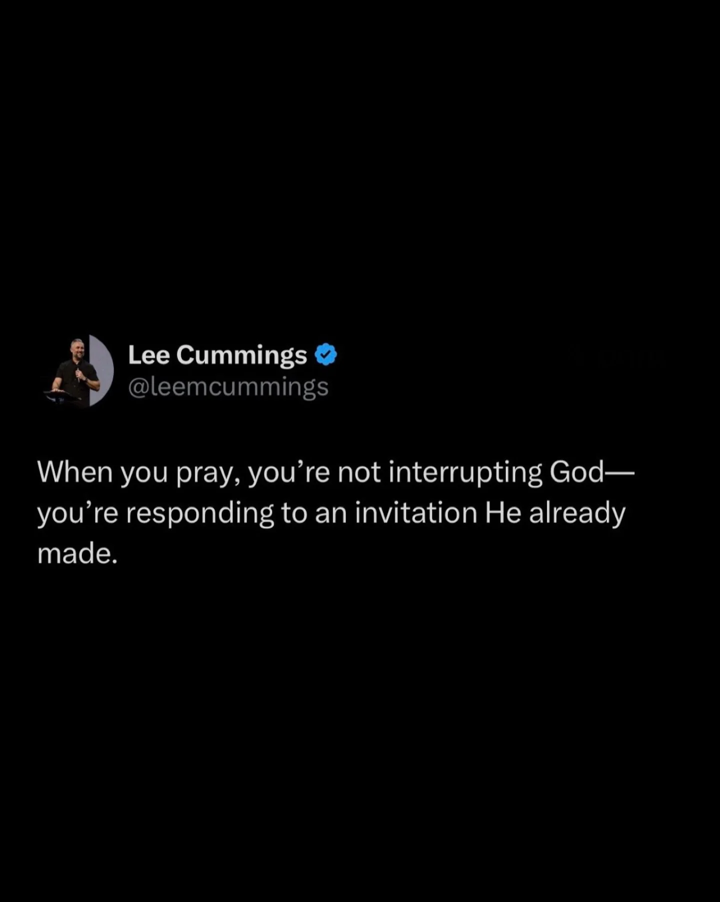 When you pray, you&rsquo;re not interrupting God&mdash; you&rsquo;re responding to an invitation He already made.