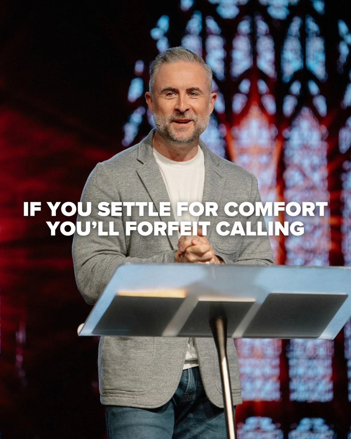 If you settle for comfort, you&rsquo;ll forfeit calling.