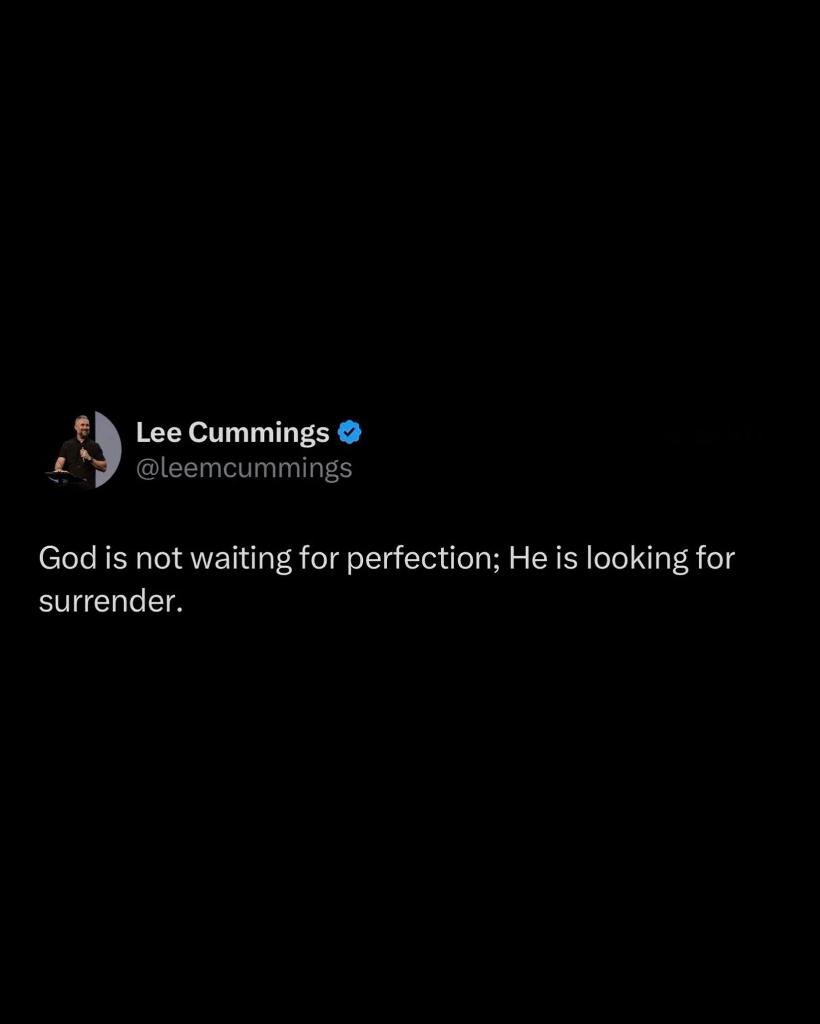 God is not waiting for perfection; He is looking for surrender.