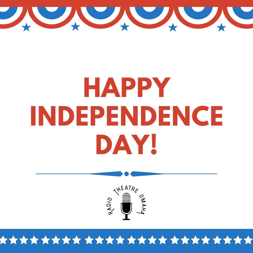 🇺🇸 Today, we at Radio Theatre Omaha honor the spirit of independence — past, present, and still unfolding.
Freedom is the foundation of every story we tell — voices rising, truths revealed, and expression shared without fear.
But inde