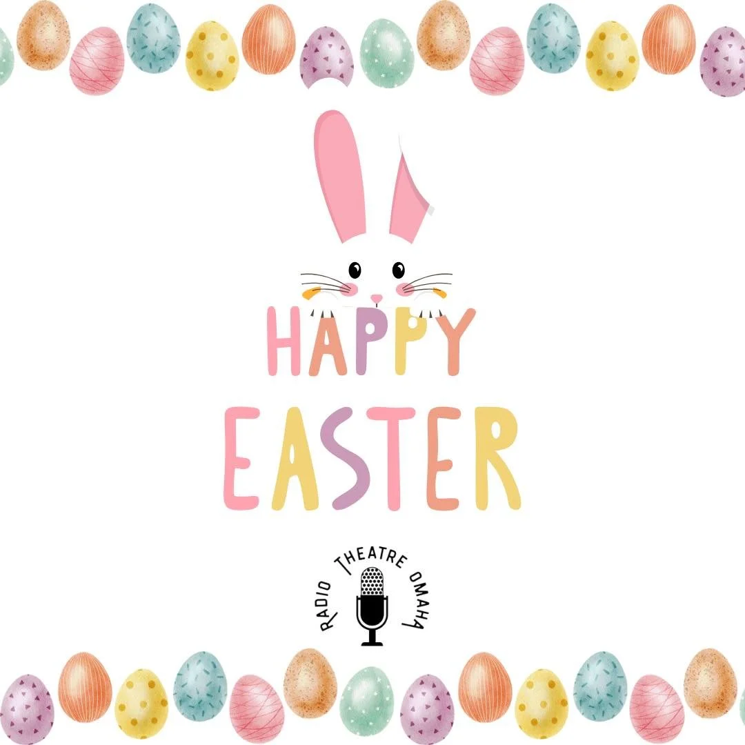 🌷✨ Happy Easter from Radio Theatre Omaha ✨🌷

Today is a wonderful reminder to cherish the time we share with the people who matter most. Whether you're gathering around the table, swapping stories, or simply enjoying each other&rsquo;s company, we 