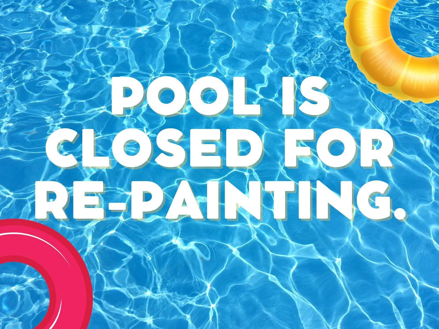 While our pool is usually open year round, it is temporarily closed for repainting. We have been delayed by rainy weather, but you can expect further communication from us as to when it will be open. We appreciate your patience!