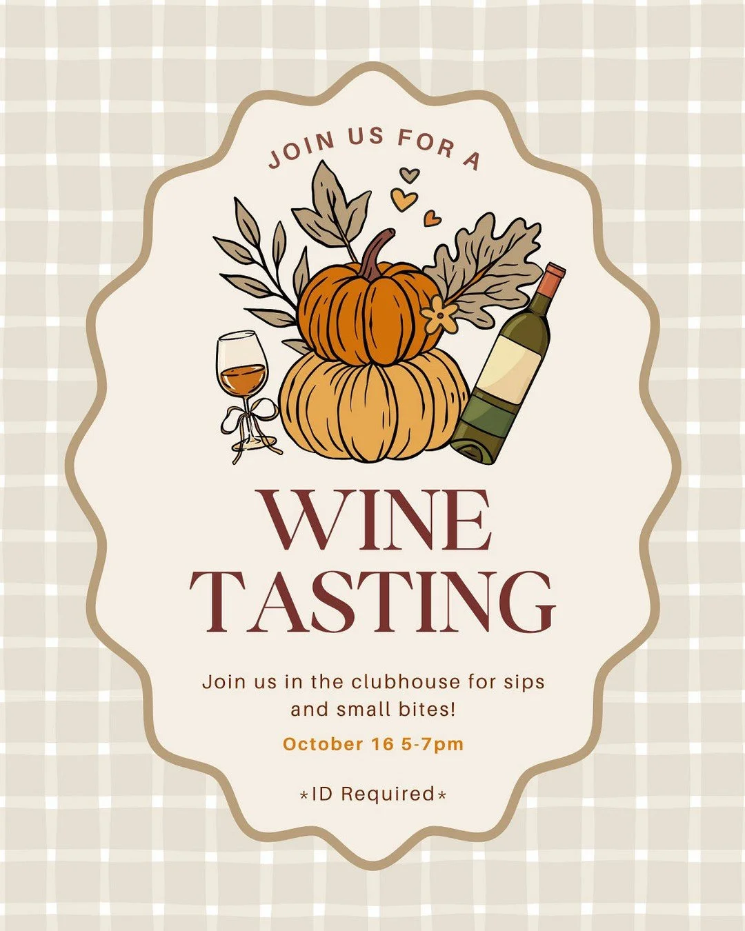 Your October Event is here! Join us in the clubhouse next Friday for a wine tasting! We'll have a few different types to try as well as snacks. 🍁

A great opportunity to mingle with your neighbors, new and old! 🍷

*please remember that an ID is req