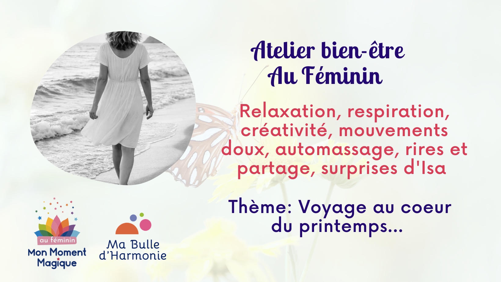 Atelier Au Féminin : Voyage au coeur du printemps.