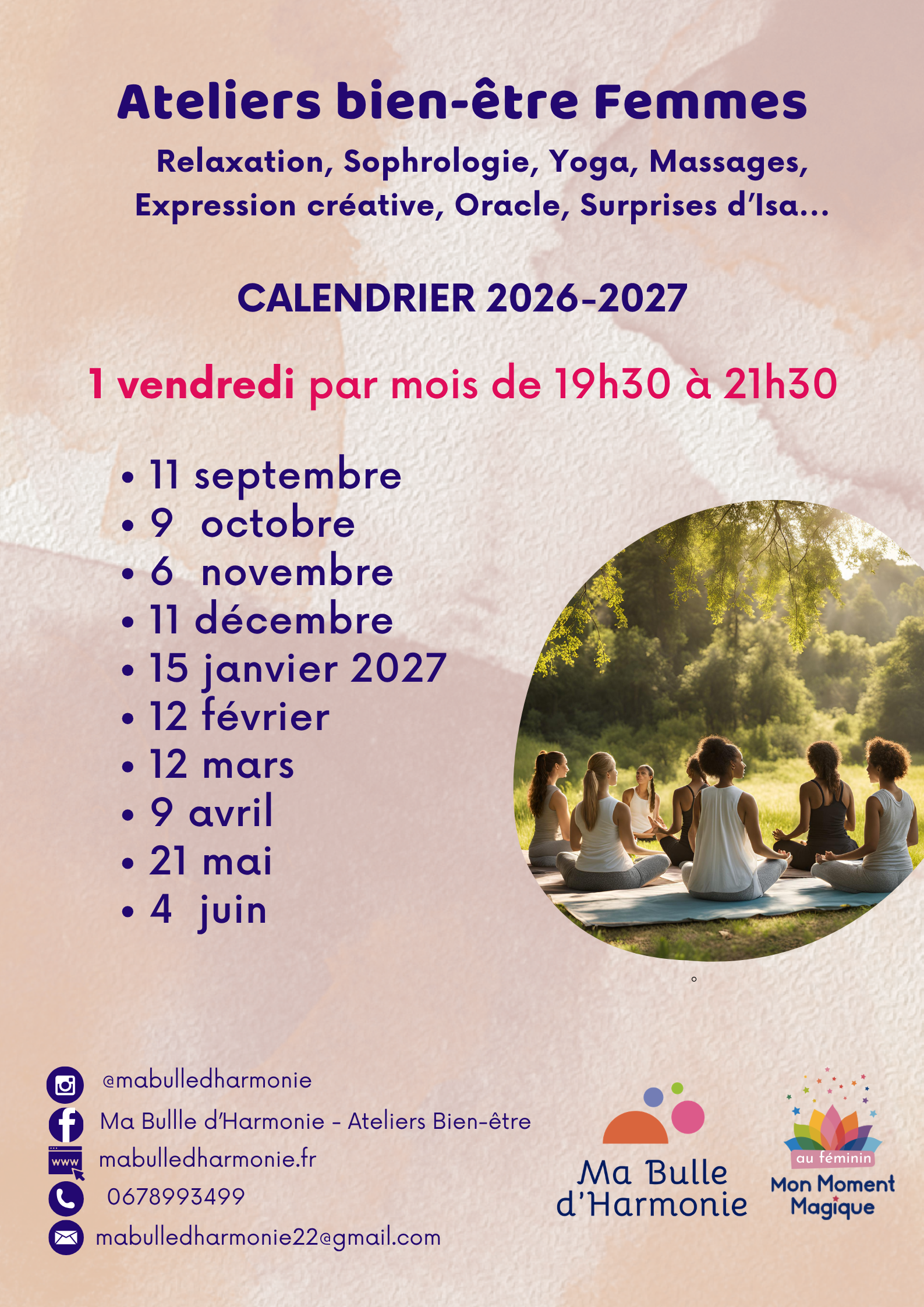 Une affiche promotionnelle pour des ateliers bien-être pour femmes incluant relaxation, sophrologie, yoga, massages, expression créative, oracle, surprises d’Israël, avec un calendrier d’événements de septembre 2022 à juin 2023 et des coordonnées de contact, affichée sur un fond illustrant un groupe de femmes pratiquant la méditation en plein air dans un parc ensoleillé.