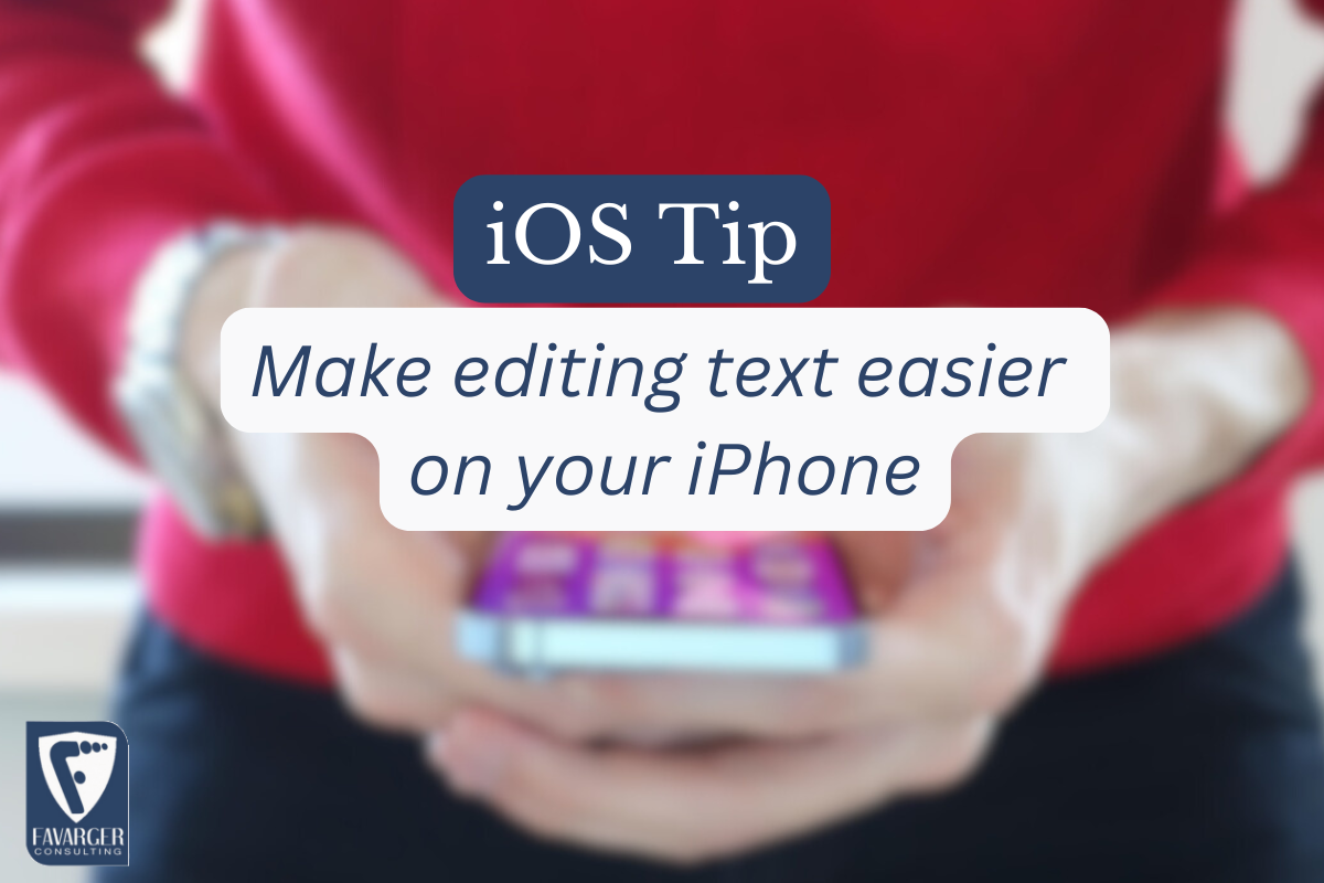 Make Editing Text Easier on Your iPhone
