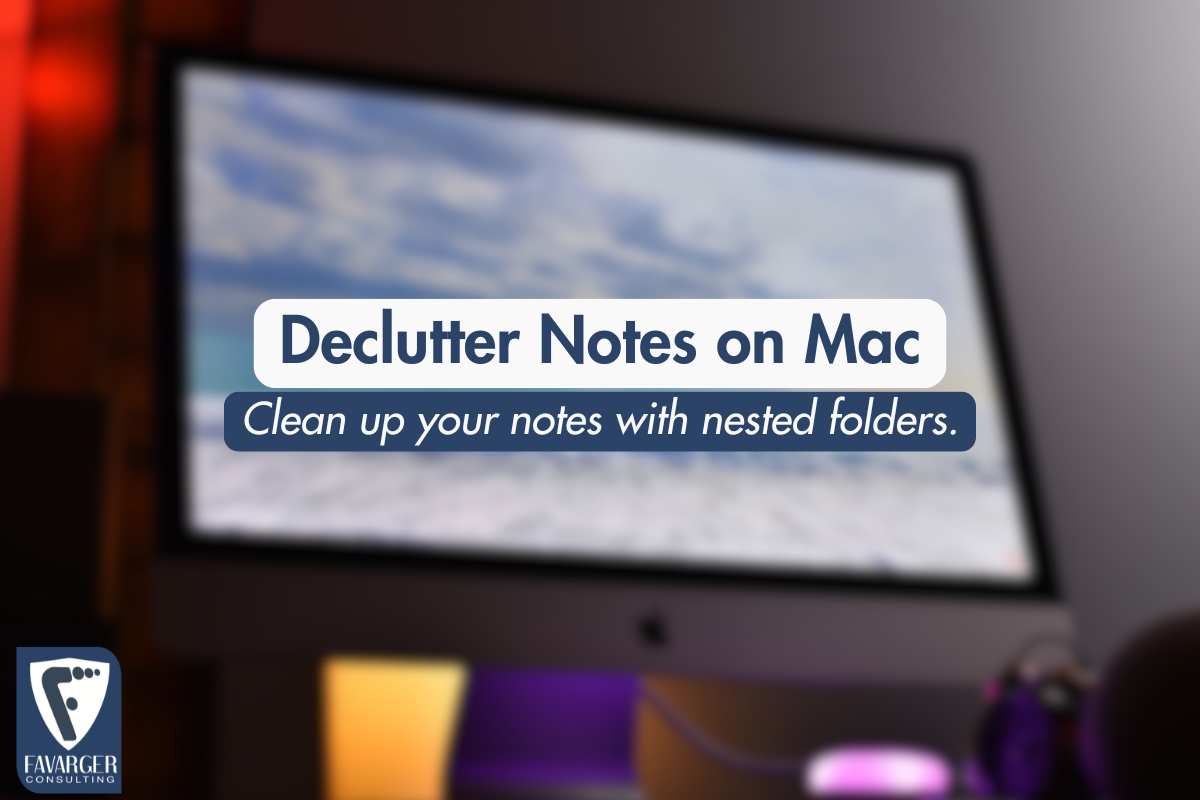 Declutter Notes on Mac