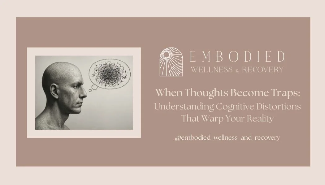 When Thoughts Become Traps: Understanding Cognitive Distortions That Warp Your Reality</span>