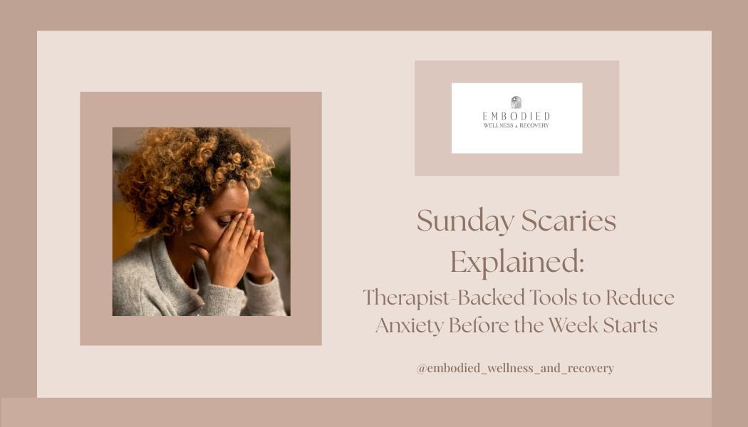 Sunday Scaries Explained: Therapist-Backed Tools to Reduce Anxiety Before the Week Starts</span>