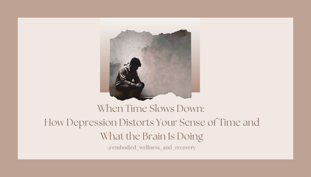 When Time Slows Down: How Depression Distorts Your Sense of Time and What the Brain Is Doing</span>