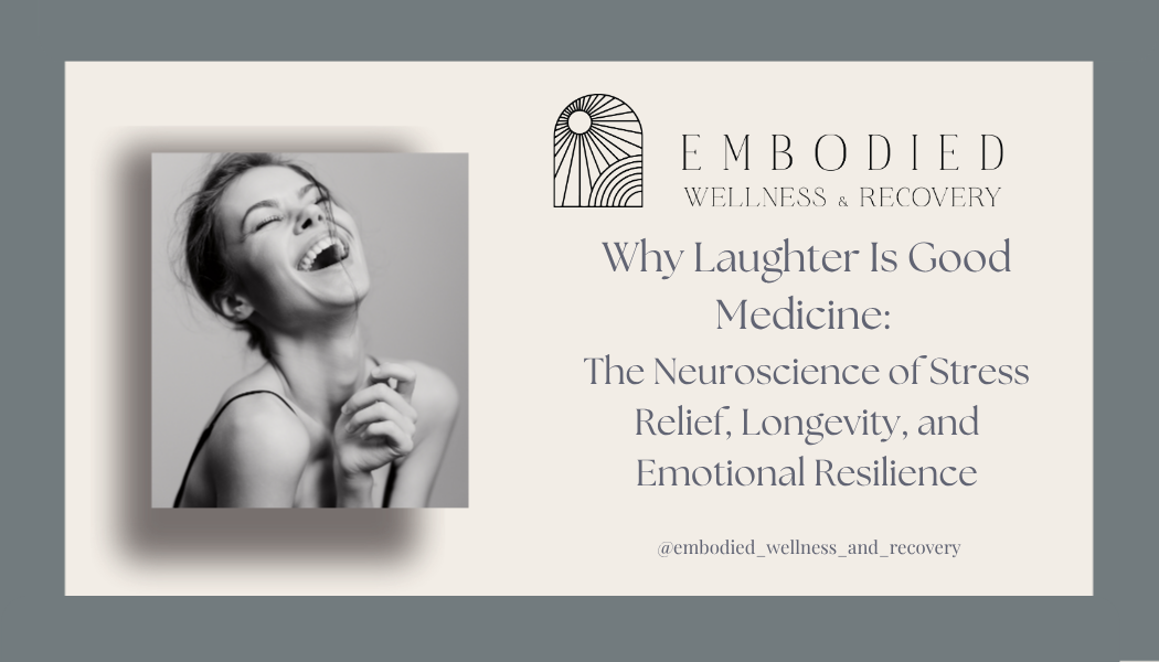 Why Laughter Is Good Medicine: The Neuroscience of Stress Relief, Longevity, and Emotional Resilience</span>