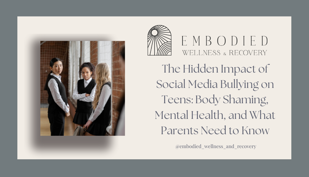The Hidden Impact of Social Media Bullying on Teens: Body Shaming, Mental Health, and What Parents Need to Know</span>