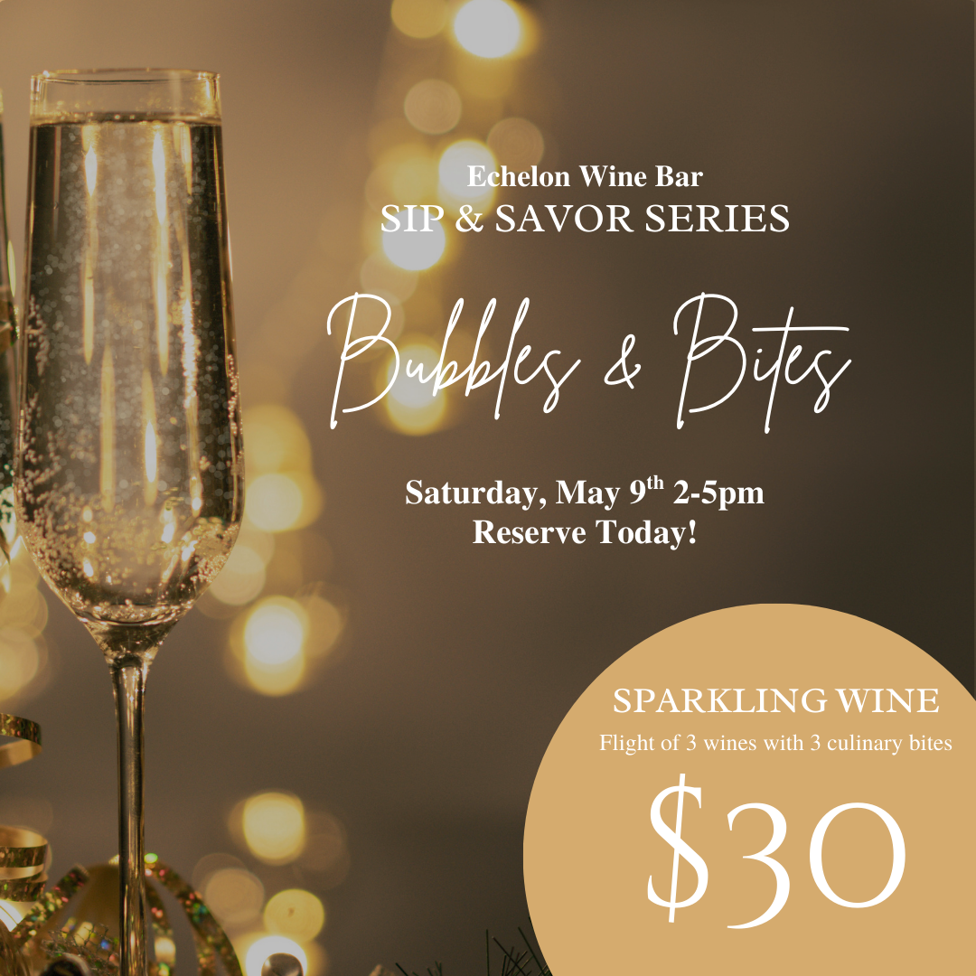 Sip &amp; Savor Series - Bubbles &amp; Bites