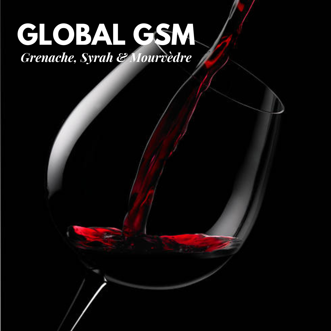Global GSM: Grenache, Syrah, Mourvèdre