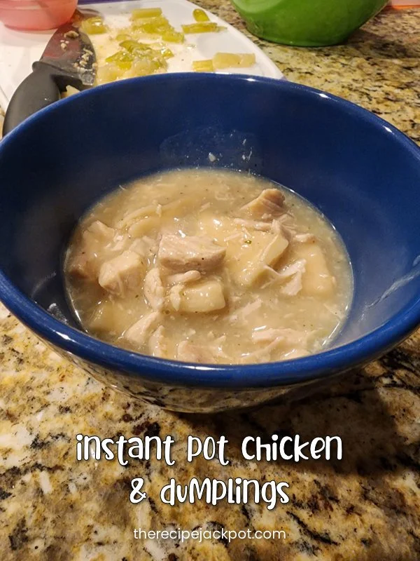 Instant Pot Chicken &amp; Dumplings