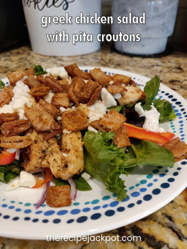 Greek Chicken Salad with Pita Croutons — The Recipe Jackpot