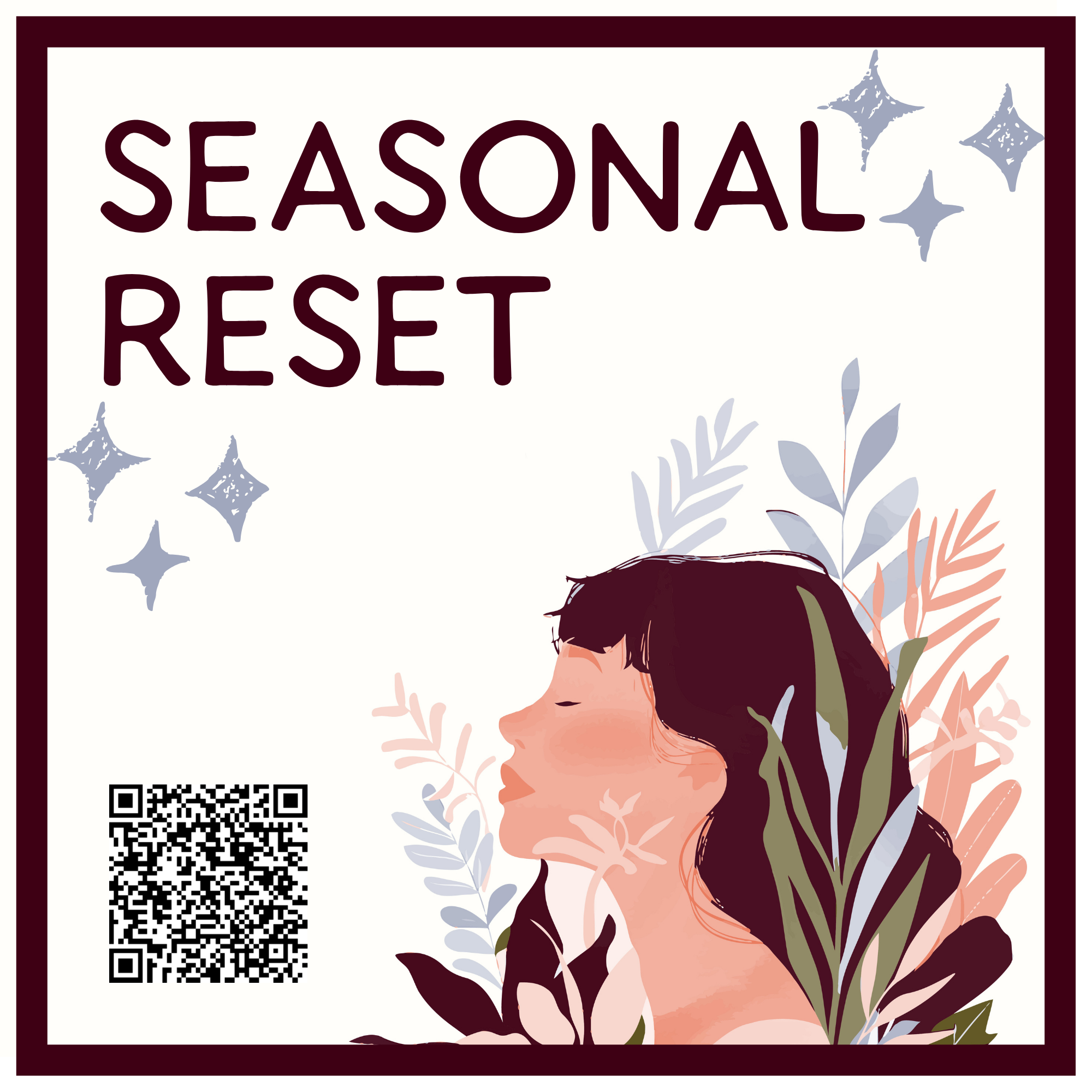 Seasonal Reset! 