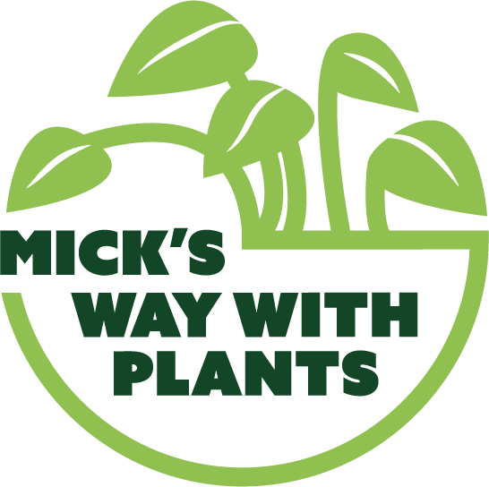 MICK&#39;S WAY WITH PLANTS 