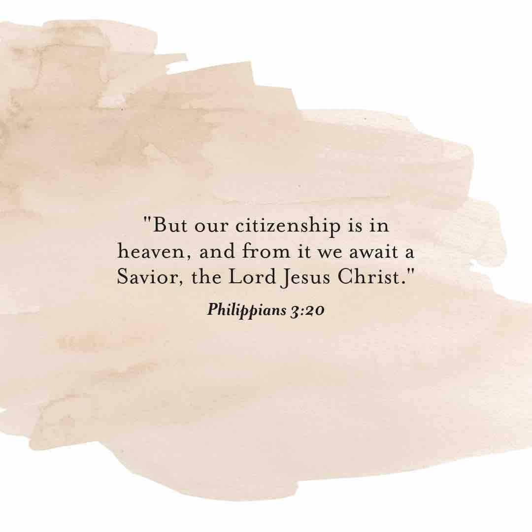 &ldquo;But our citizenship is in heaven, and from it we await a Savior, the Lord Jesus Christ.&rdquo; (Philippians 3:20)

#VerseOfTheDay #Heaven