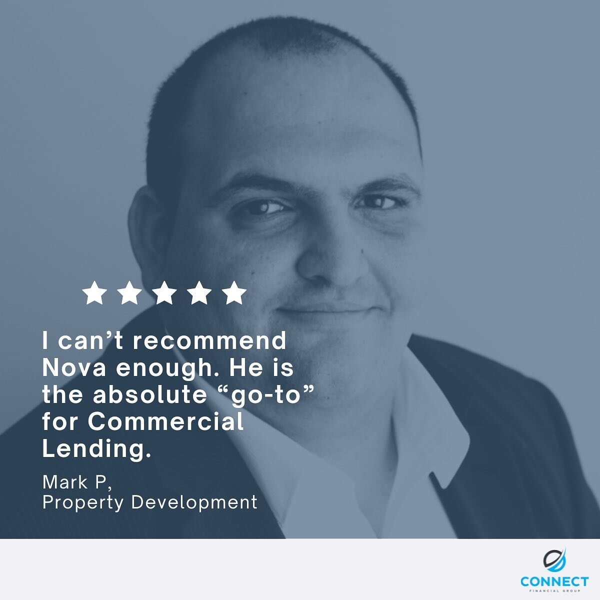 Thank you kindly for the testimonial, Mark! Feedback like this is a testament to our unwavering dedication.

Full Testimonial: 
&quot;I can't recommend Nova Avakian from Connect Financial Group enough. He is the absolute &quot;go-to&quot; for Commerc