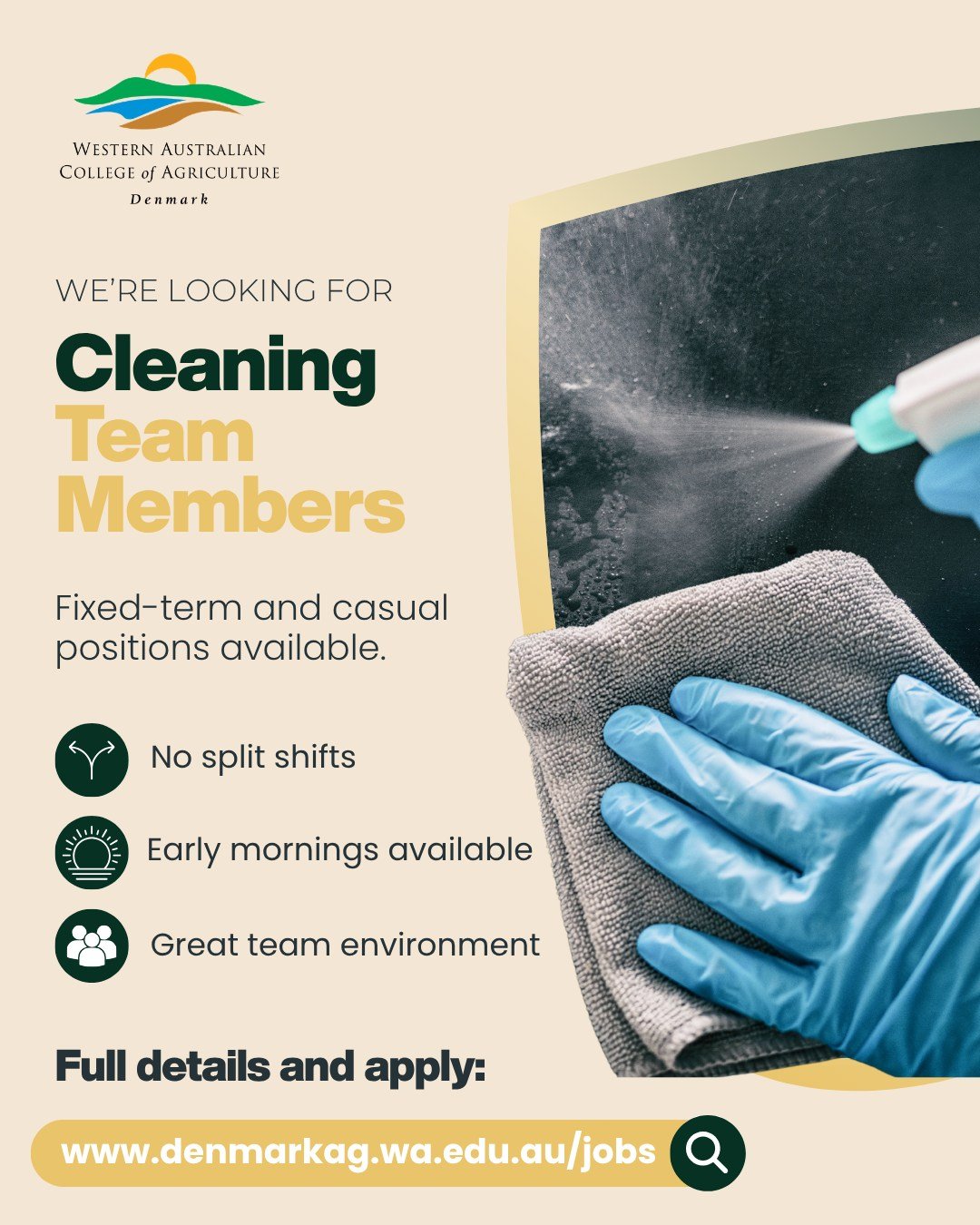 🧹 WE'RE HIRING | CLEANING TEAM MEMBERS

WA College of Agriculture &ndash; Denmark is looking for enthusiastic and reliable people to join our cleaning team!

We have casual and fixed term part-time opportunities available, with a range of hours to s