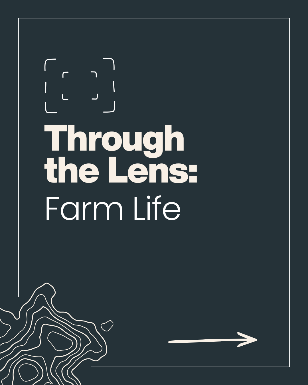 Through the Lens - Farm Life.png