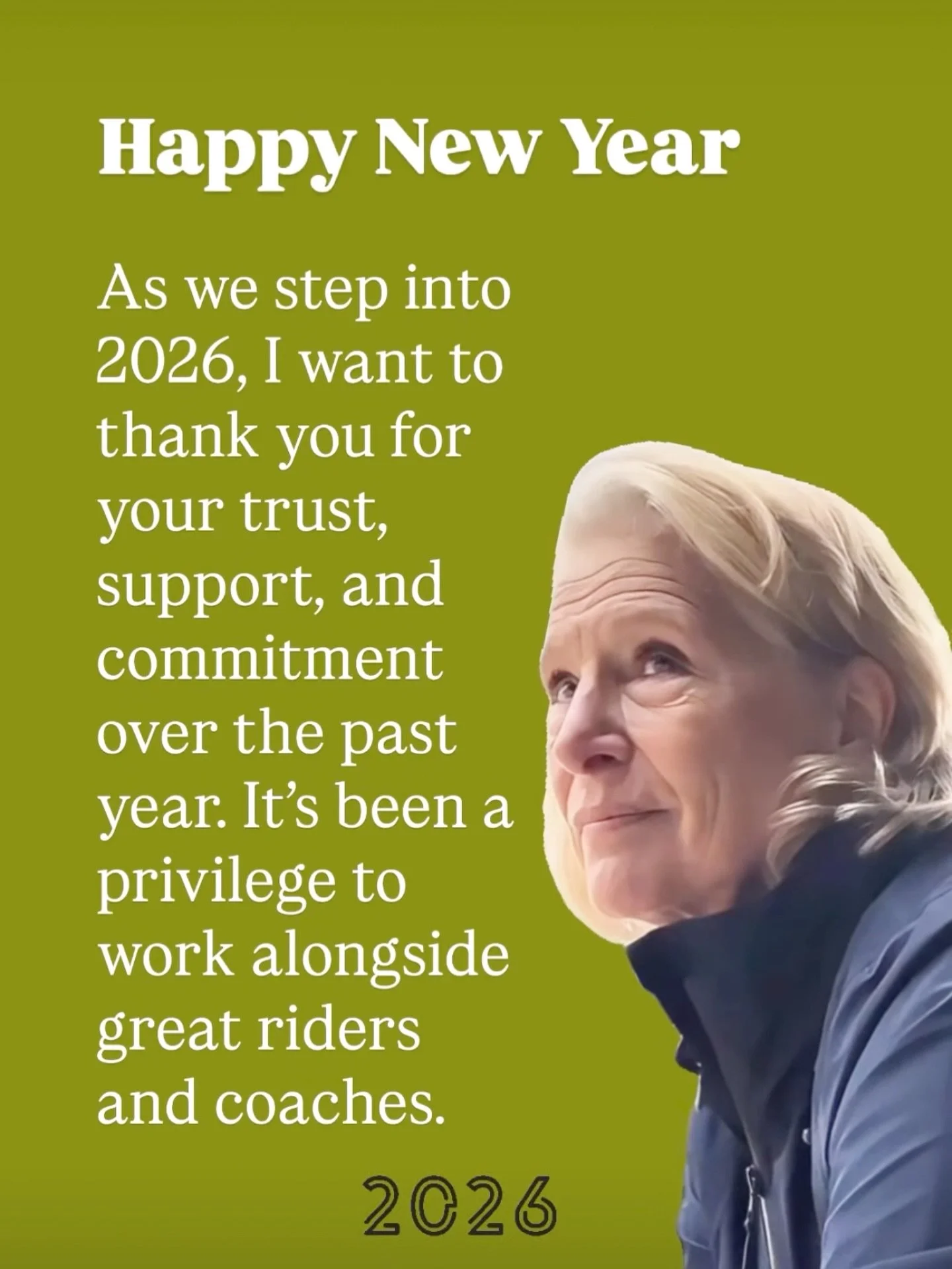 Happy New Year!

As we step into 2026, I want to thank you for your trust, support, and commitment over the past year. It&rsquo;s been a privilege to work alongside great riders and coaches. 

Looking ahead, I&rsquo;m excited about what&rsquo;s to co