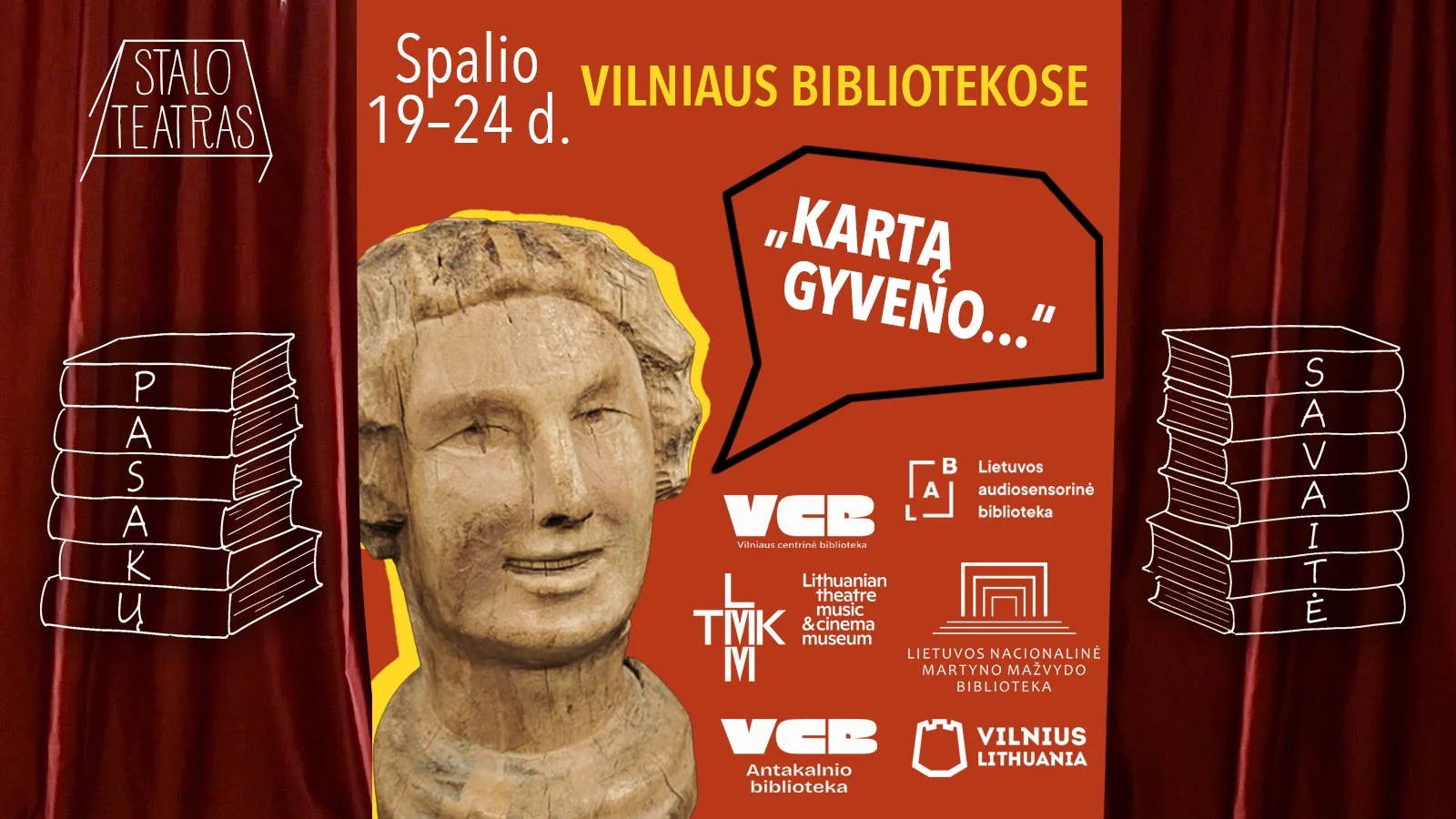 Spalio 19-24 d. 5-iose Vilniaus miesto bibliotekose ir Lietuvos teatro, muzikos ir kino muziejaus Muzeotekoje vyks pasakų savaitė „Kartą gyveno…“