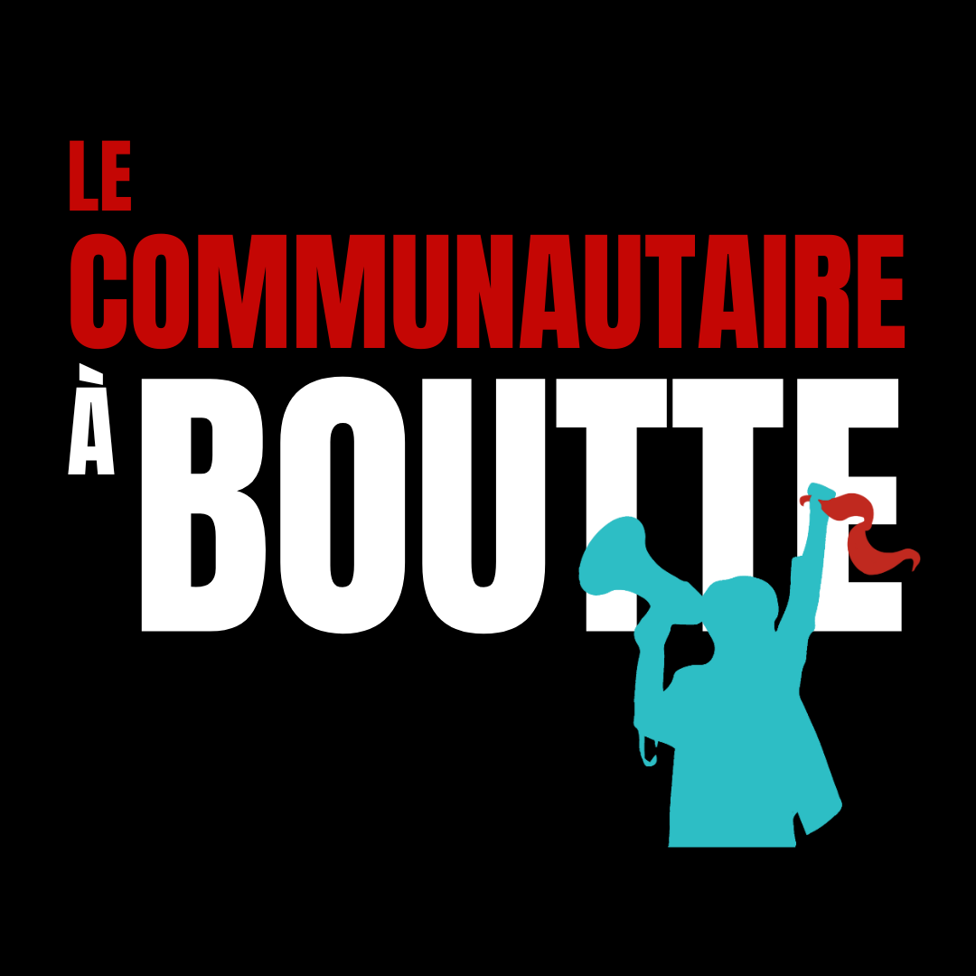 Semaines de mobilisation Le communautaire à boutte