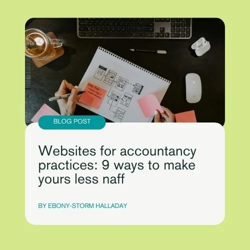 Websites for accountancy practices: 9 ways to make yours less naff