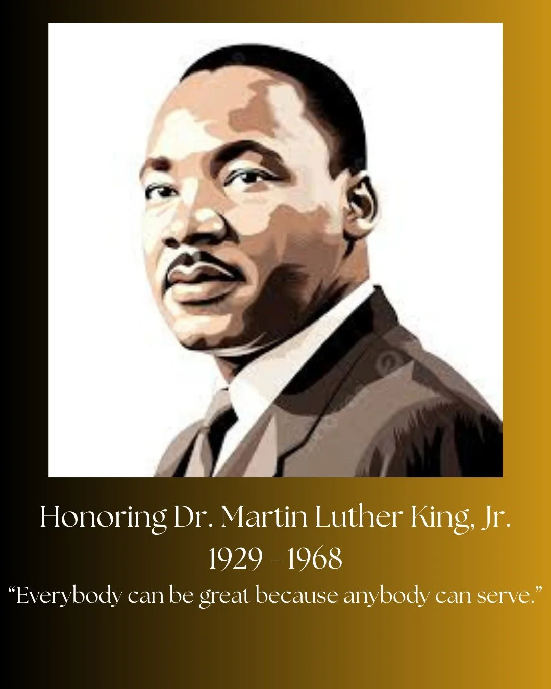 "...because anybody can serve." Thank you, Dr. King, for this and many other reminders of how service benefits everyone and enriches the lives of all.